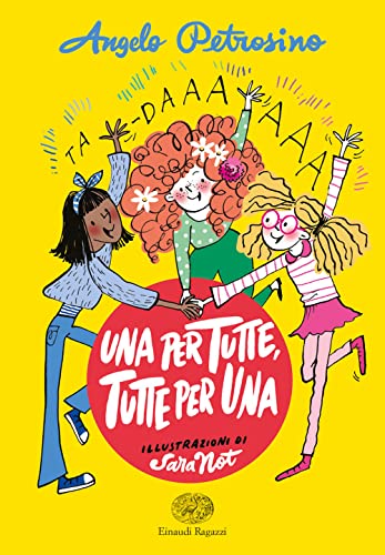 Una per tutte. Tutte per una von Einaudi Ragazzi