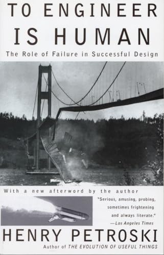 To Engineer Is Human: The Role of Failure in Successful Design von Vintage