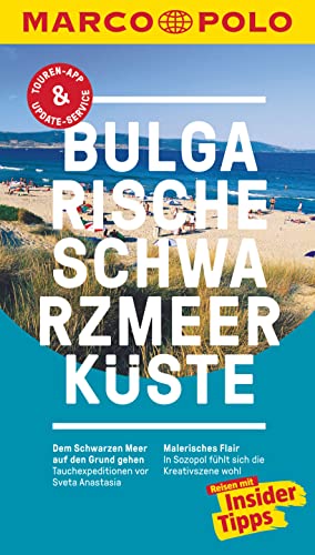MARCO POLO Reiseführer Bulgarische Schwarzmeerküste: Reisen mit Insider-Tipps. Inklusive kostenloser Touren-App & Events&News