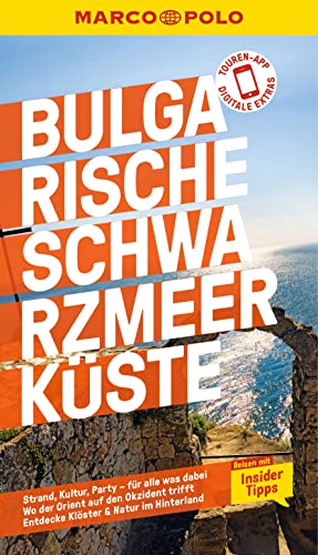 MARCO POLO Reiseführer Bulgarische Schwarzmeerküste: Reisen mit Insider-Tipps. Inklusive kostenloser Touren-App MARCO POLO Reiseführer Bulgarische Schwarzmeerküste: Reisen mit Insider-Tipps. Inklusive kostenloser Touren-App