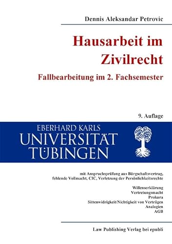 Hausarbeit im Zivilrecht: Fallbearbeitung im 2. Fachsemester (Monografien) von Neopubli GmbH
