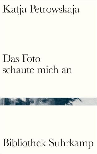 Das Foto schaute mich an: Kolumnen | Mit vielen Abbildungen (Bibliothek Suhrkamp)
