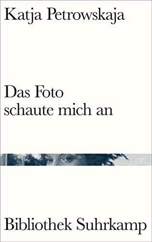 Das Foto schaute mich an: Kolumnen (Bibliothek Suhrkamp)