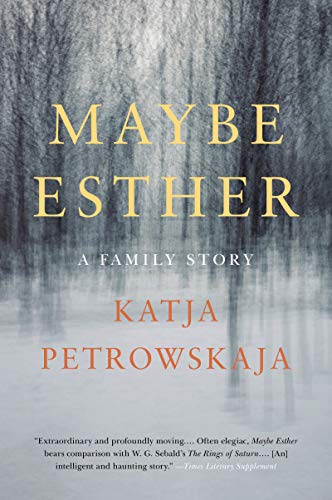 MAYBE ESTHER: A Family Story