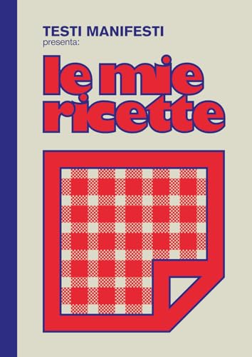 Testi Manifesti presenta: le mie ricette von Gigaciao