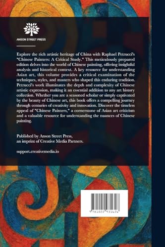 Chinese Painters: A Critical Study von Anson Street Press