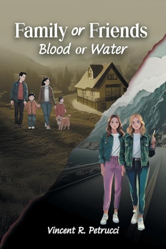 Family or Friends: Blood or Water Family or Friends: Blood or Water von Inks and Bindings, LLC