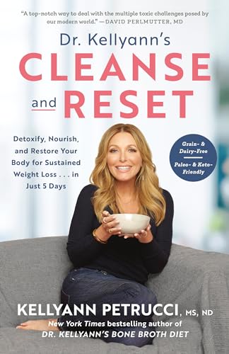 Dr. Kellyann's Cleanse and Reset: Detoxify, Nourish, and Restore Your Body for Sustained Weight Loss...in Just 5 Days Dr. Kellyann's Cleanse and Reset: Detoxify, Nourish, and Restore Your Body for Sustained Weight Loss...in Just 5 Days von Harmony/Rodale/Convergent