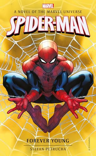 Forever Young: A Novel of the Marvel Universe (Spider-Man)