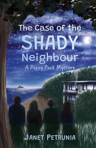 The Case of the Shady Neighbour - A Poppy Pack Mystery: An adventurous middle grade young detective novel von Button Books