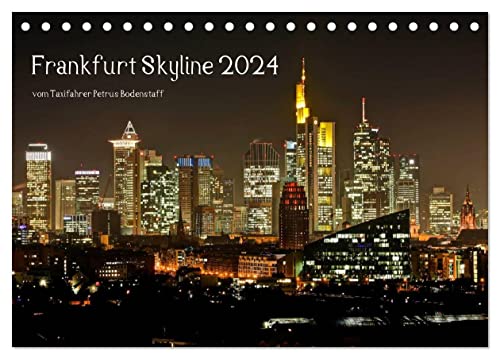 Frankfurt Skyline von Petrus Bodenstaff (Tischkalender 2024 DIN A5 quer), CALVENDO Monatskalender von CALVENDO
