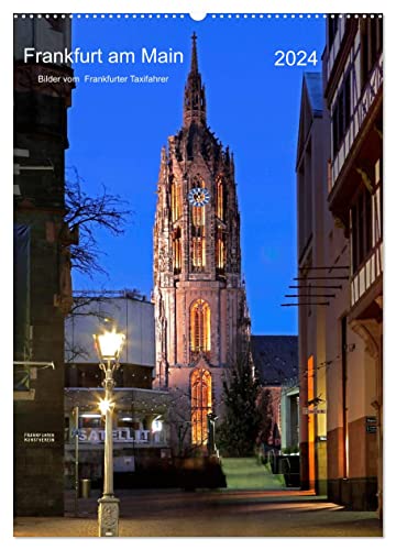 Frankfurt am Main 2024 Bilder vom Taxifahrer (Wandkalender 2024 DIN A2 hoch), CALVENDO Monatskalender: Frankfurt am Main Bildkalender vom Frankfurter Taxifahrer Petrus Bodenstaff (CALVENDO Orte)
