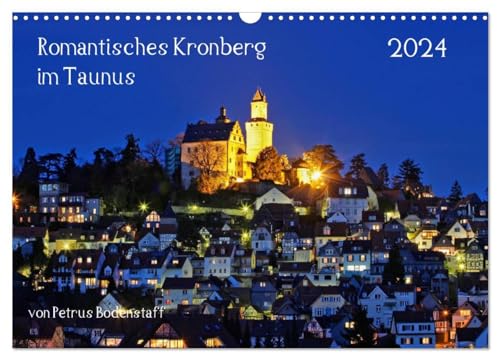 Romantisches Kronberg im Taunus (Wandkalender 2024 DIN A3 quer), CALVENDO Monatskalender: Kronberg im Taunus eine Stadt mit eine interessante Umgebung