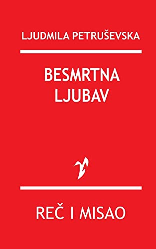 Besmrtna ljubav Besmrtna ljubav von Rad