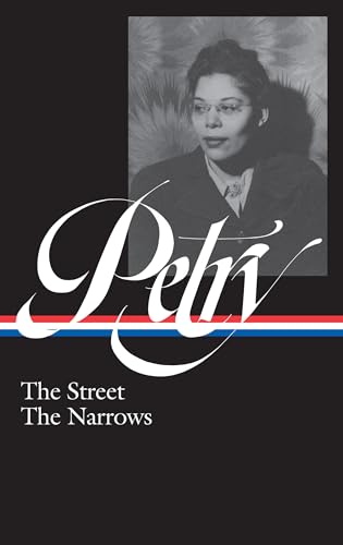 Ann Petry: The Street, The Narrows (LOA #314) (Library of America, 314, Band 314) von Library of America