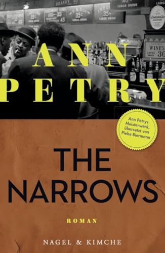 The Narrows: Roman | Die große Wiederentdeckung: Der letzte Roman der ersten afroamerikanischen Bestsellerautorin von Nagel & Kimche