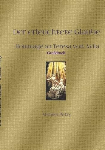 Der erleuchtete Glaube (Großdruck)