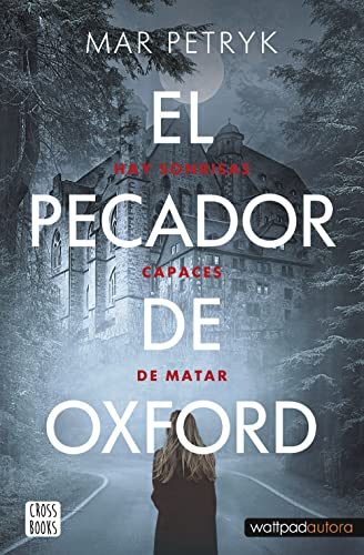 El pecador de Oxford: Hay sonrisas capaces de matar (Ficción)