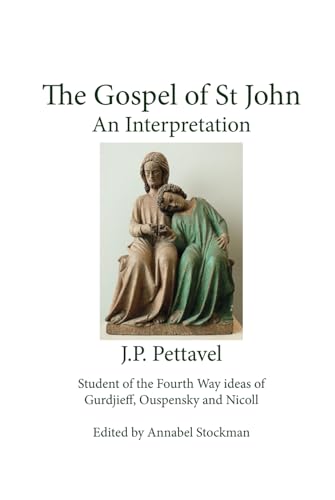 The Gospel of St John, An Interpretation von Eureka Editions