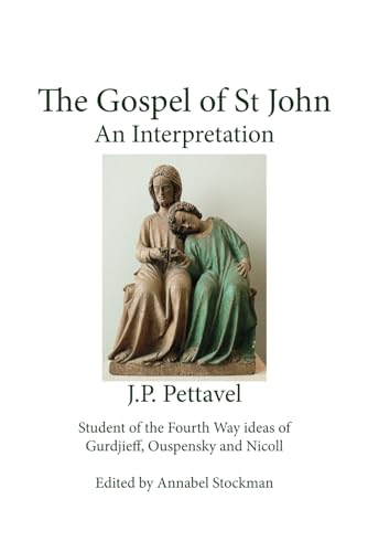 The Gospel of St John, An Interpretation von Independently published