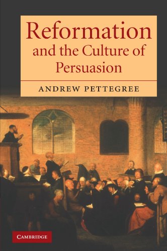 Reformation and the Culture of Persuasion von Cambridge University Press
