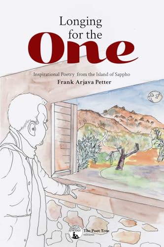 Longing for the One: Inspirational poetry from the Island of Sappho von Independently published