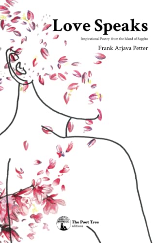 Love Speaks: Inspirational Poetry from the Island of Sappho von Independently published