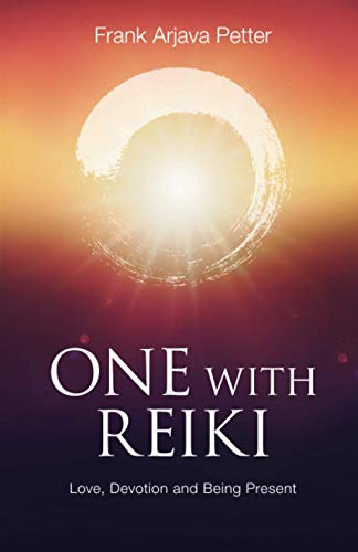 One with Reiki: Love, Devotion and Being Present von Independently published