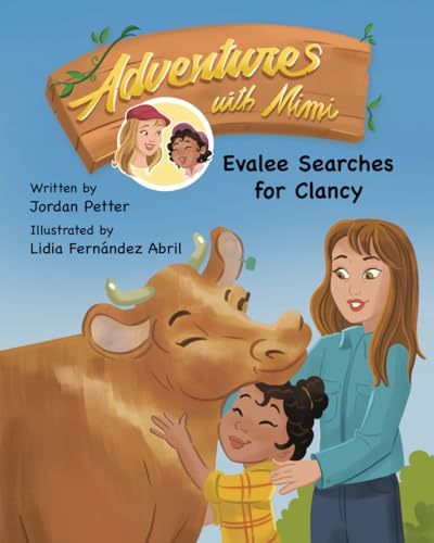 Adventures with Mimi: Evalee Searches for Clancy von Miriam Laundry Publishing