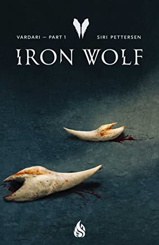 Iron Wolf: Vardari Part 1 von Arctis