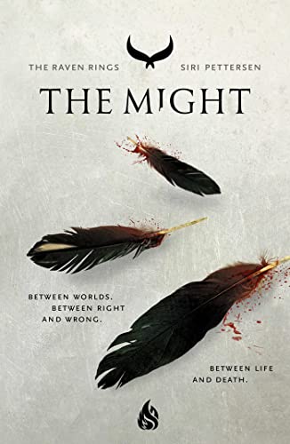 The Might (Volume 3): The Raven Rings Part 3