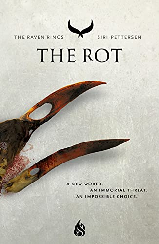 The Rot (The Raven Rings) von Arctis