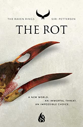 The Rot (The Raven Rings) von Arctis