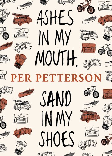 Ashes in My Mouth, Sand in My Shoes Ashes in My Mouth, Sand in My Shoes