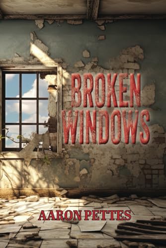 Broken Windows von Elk Lake Publishing, Inc.