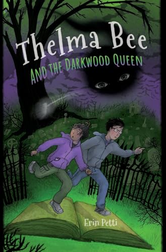 Thelma Bee and the Darkwood Queen von Snowy Wings Publishing