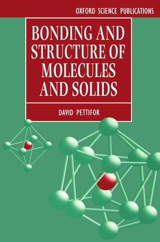 Bonding and Structure of Molecules and Solids (Oxford Science Publications) von Oxford University Press