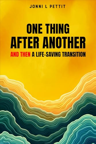 One Thing After Another And Then A Life-Saving Transition von Excel Book Writing