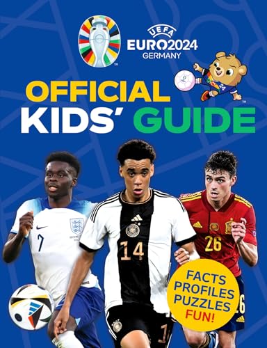 UEFA EURO 2024 Official Kids' Guide von Welbeck Children's Books