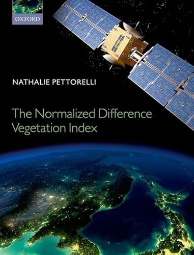The Normalized Difference Vegetation Index The Normalized Difference Vegetation Index