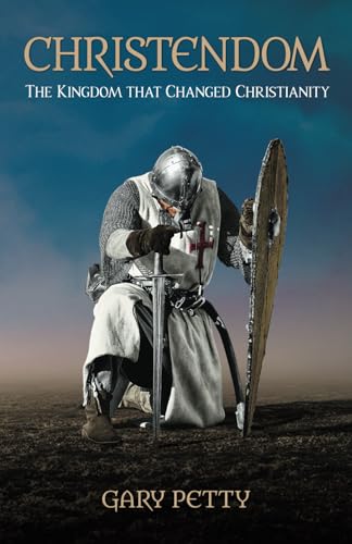 Christendom: The Kingdom that Changed Christianity von Little Frog Publishing