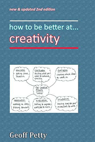 how to be better at. . . creativity