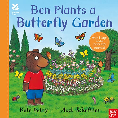 National Trust: Ben Plants a Butterfly Garden (Axel Scheffler National Trust Planting Books) von Nosy Crow Ltd