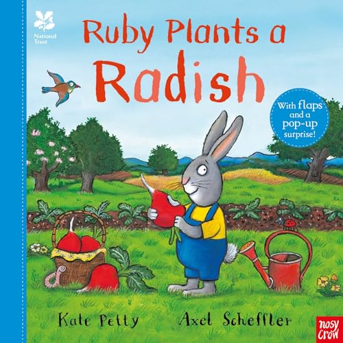 National Trust: Ruby Plants a Radish (Axel Scheffler National Trust Planting Books) von Nosy Crow