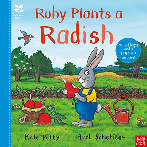 National Trust: Ruby Plants a Radish (Axel Scheffler National Trust Planting Books) von Nosy Crow Ltd