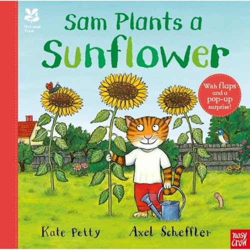 National Trust: Sam Plants a Sunflower (Axel Scheffler National Trust Planting Books) von Nosy Crow Ltd