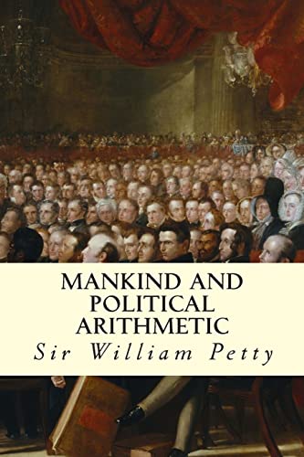 Mankind and Political Arithmetic von CREATESPACE