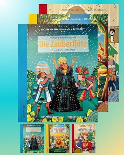 Zauberwelten: Die Zauberflöte, Der Karneval der Tiere, Der Nussknacker (3er-Buchpaket plus Hörbücher): Große Klassik kinderleicht. DIE ZEIT-Edition. (3 Bücher mit CDs) von Amor Verlag GmbH