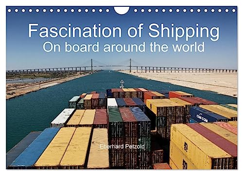 Fascination of Shipping On board around the world (Wall Calendar 2025 DIN A4 landscape), CALVENDO 12 Month Wall Calendar: The calendar shows the worldwide shipping on board of cargo ships.