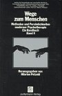 Wege zum Menschen, 2 Bde., Bd.2